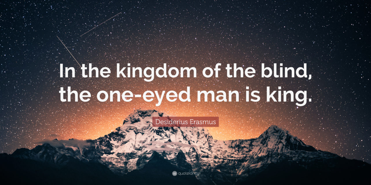 Thinking Security: In the Land of the Blind, the One Eyed Man is King