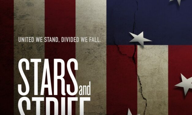 “Stars and Strife” Documentary Asks Us All — Should Hate Divide Us?