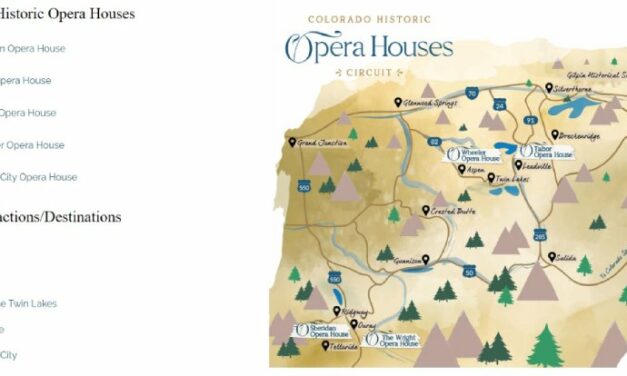 Colorado Historic Opera Houses Circuit Launches, More Creative Options