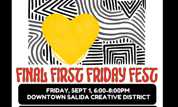 Mark Your Calendars for Salida’s Final “First Friday” Event of the Season Coming Up September 1