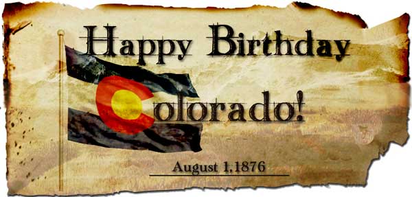 Getting Ready to Celebrate Colorado’s 150th Birthday